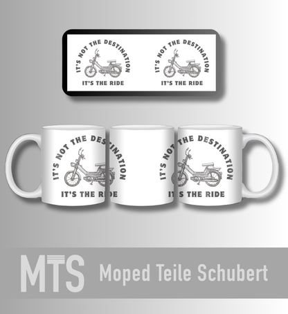 It´s the ride Tasse